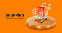 Orange Shopping Bags Placed In A Shopping Cart And There Is Promotion Label Hanging On The Handle And All Set On A Round Transparent Glass Podium,vector 3d Isolated For Shopping Promotion Sale Design