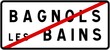 Panneau sortie ville agglomération Bagnols-les-Bains / Town exit sign Bagnols-les-Bains