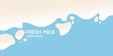 Modern Poster Fresh Milk With Splashes On A Light Blue Background. Vector Illustration.