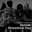 Square image of suicide prevention day text over diverse group of friends in black and white