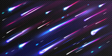Meteor Rain In Cosmos, With Star Dust Effect, Comets Shooting In Galaxy Or Deep Space. Fireballs Falling With Glowing Trails. Meteorites On Transparent Background, Realistic 3d Vector Illustration