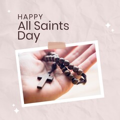 Wall Mural - Composition of happy all saints day text over caucasian man holding rosary on beige background