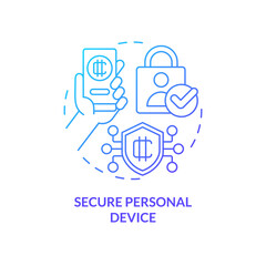 Secure personal device blue gradient concept icon. Use strong antivirus. Crypto wallet security abstract idea thin line illustration. Isolated outline drawing. Myriad Pro-Bold font used