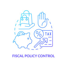 Fiscal Policy Control Blue Gradient Concept Icon. Higher Tax Rate. Regulations. Controlling Inflation Abstract Idea Thin Line Illustration. Isolated Outline Drawing. Myriad Pro-Bold Font Used