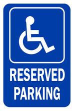 Handicap Parking Sign, Handicap Reserved Parking Sign , Disabled Person Parking Sign, Wheelchair Parking Sign