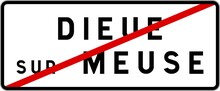 Panneau Sortie Ville Agglomération Dieue-sur-Meuse / Town Exit Sign Dieue-sur-Meuse