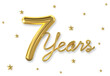 3d golden 7 years anniversary celebration with star background. 3d illustration.