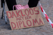 Billboard Dakloos Met Een Diploma At The Student Demonstration At Amsterdam The Netherlands 11-6-2022
