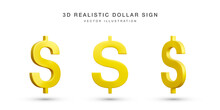 Set Of 3D Realistic Gold Dollars Sign. Collection Of US Dollars Currency Symbol Isolated On White Background. Vector Illustration