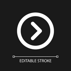 Poster - Arrow right button pixel perfect white linear ui icon for dark theme. Next track. Menu command. Vector line pictogram. Isolated user interface symbol for night mode. Editable stroke. Arial font used