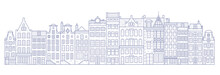 Amsterdam Old Style Houses. Typical Dutch Canal Houses Lined Up Near A Canal In The Netherlands. Building And Facades For Banner Or Poster. Vector Outline Illustration.
