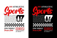 Athletic Sports Typography Slogan For Print T Shirts
