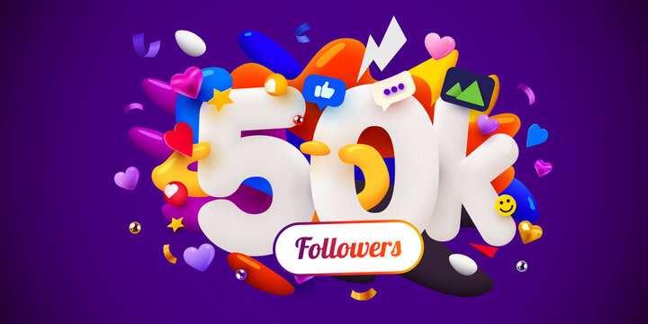 50k or 50000 followers thank you. Social Network friends, followers, Web user Thank you celebrate of subscribers or followers.