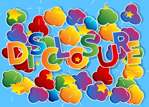 Disclosure. Word written with Children's font in cartoon style.