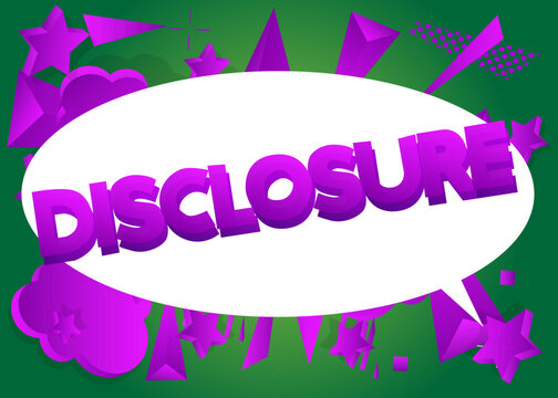 Disclosure. Word written with Children's font in cartoon style.