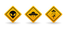 Alien And UFO Warning Road Sign Collection Set, Vector Illustration