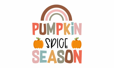 pumpkin spice season retro svg design.