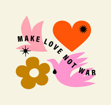 Make Love Not War Quote, Peace Bird And Heart With Flower