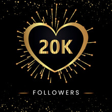 Thank You 20k Or 20 Thousand Followers With Gold Heart, Fireworks And Golden Bokeh Isolated On Black Background. Premium Design For Poster, Social Media Story, Social Sites Posts, Banner.