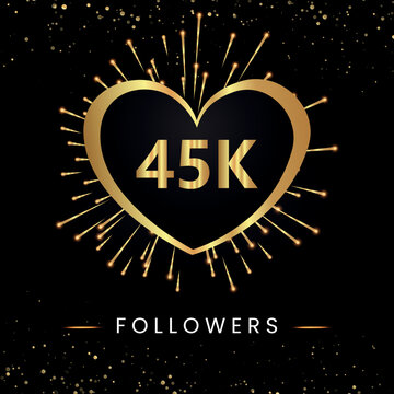 Thank you 45k or 45 thousand followers with gold heart, fireworks and golden bokeh isolated on black background. Premium design for poster, social media story, social sites posts, banner.