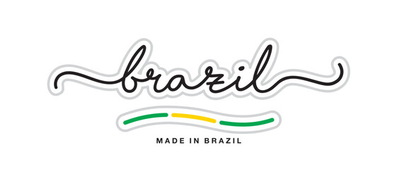 Wall Mural - Made in Brazil, new modern handwritten typography calligraphic logo sticker, abstract Brazil flag ribbon banner