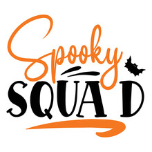 Spooky Squad Happy Halloween Shirt Print Template, Pumpkin Fall Witches Halloween Costume Shirt Design