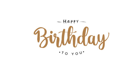 Wall Mural - Happy Birthday lettering text banner, Handwritten lettering on white background. simple and elegant design.