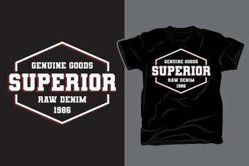 Wall Mural - Genuine goods superior denim varsity typography t shirt design