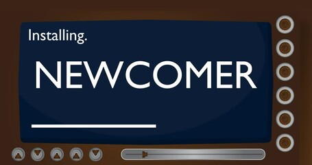 Poster - Cartoon Computer With the word Newcomer. Video message of a screen displaying an installation window.