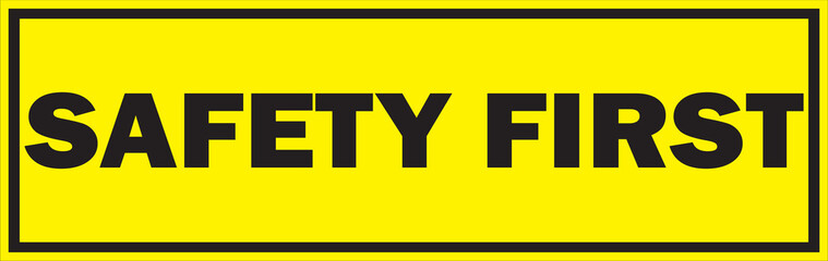 Sticker - Safety first sign vector