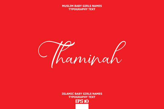 Thaminah Muslim Female Name Typescript Design