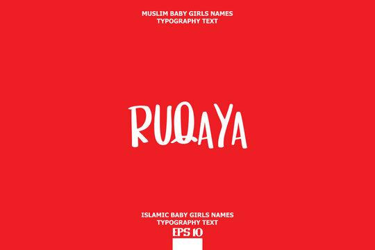 Arabic Girl Name Ruqaya Alphabetical Text Design