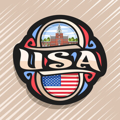 Wall Mural - Vector logo for USA country, fridge magnet with flag of United States of America, original brush typeface for word usa and national symbol - Independence Hall in Philadelphia on cloudy sky background