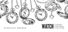 Seamless Border With Pocket Watches, Hand Drawn Vector Illustration Isolated.