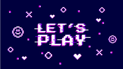 Game start vector illustration. Rich violet background with text lets play, heart and faces in glich error style. Template banner for website, poster or stream. 