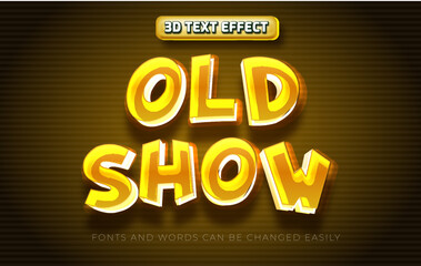 Wall Mural - Old show 3d editable text effect style
