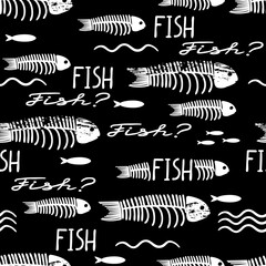 Wall Mural - seamless pattern with skeleton fish and hand lettered text.black and white background and texture fo