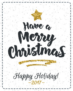 Christmas greeting card with congratulation have a Merry Christmas and gold glitter effect star on snow white holiday background. Holiday decoration element. Vector Illustration