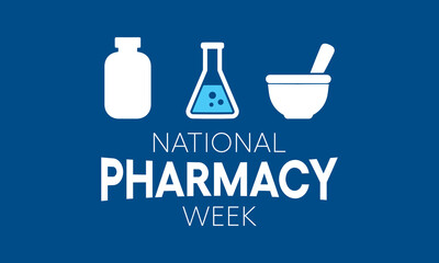 Wall Mural - National Pharmacy Week is observed every year in October. to raise your patients and colleagues awareness about the vital role pharmacists play on the healthcare team. Vector illustration