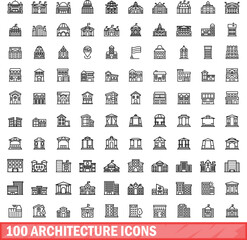 Poster - 100 architecture icons set. Outline illustration of 100 architecture icons vector set isolated on white background