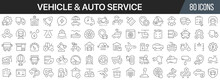 Vehicle And Auto Service Line Icons Collection. Big UI Icon Set In A Flat Design. Thin Outline Icons Pack. Vector Illustration EPS10