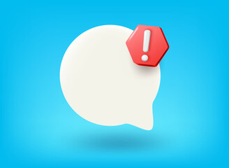 Poster - Chat bubble with exclamation point. Vector 3d illustration