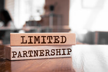 Wooden Blocks With Words 'Limited Partnership'. Business Concept