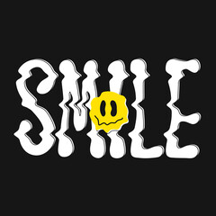 Wall Mural - Smile quote,melt emoji face print for t-shirt.Vector hand drawn cartoon character illustration.Smile text.Funny trippy letters,acid fashion print for t-shirt,poster,logo art concept