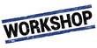 WORKSHOP text on black-blue rectangle stamp sign.