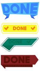 Poster - Set of ribbon with Done text with Checkmark. Banner template. Label sticker. Sign.