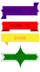 Poster - Set of ribbon with Done text with Checkmark. Banner template. Label sticker. Sign.
