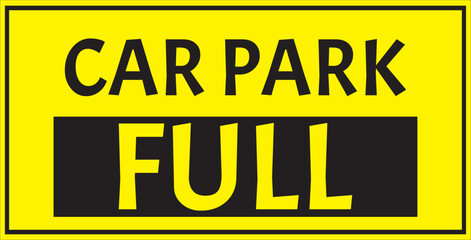 Wall Mural - Car park full sign vector