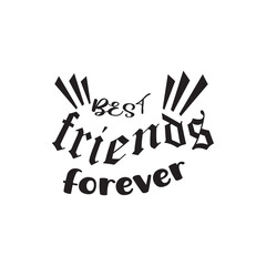 best friend forever quote black lettering design vector illustration