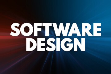 Poster - Software Design - process by which an agent creates a specification of a software artifact intended to accomplish goals, text concept background